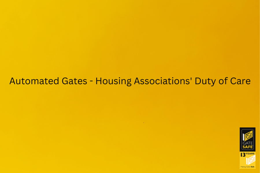 Housing Associations Duty of Care - Automated Gates